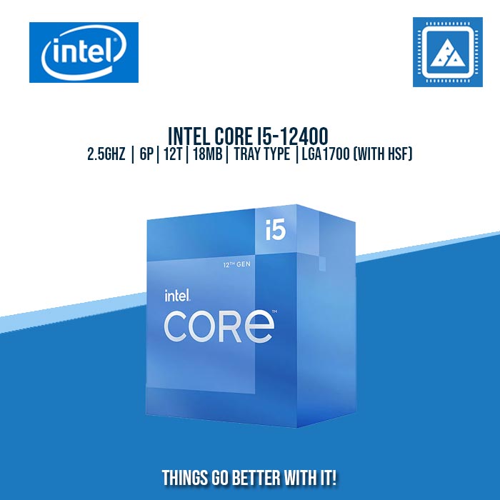 INTEL CORE I5-12400 2.5GHZ | 6P|12T|18MB| TRAY TYPE | LGA1700 (WITH HSF) INTEL CORE I5-12400 2.5GHZ | 6P|12T|18MB| TRAY TYPE | LGA1700 (WITH HSF)